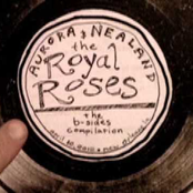 Aurora Nealand & The Royal Roses: The B-Sides - New Orleans Compilation