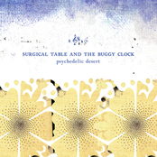 Surgical Table And The Buggy Clock by Psychedelic Desert