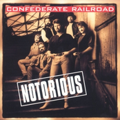 Confederate Railroad: Notorious