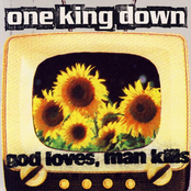 One King Down: God Loves, Man Kills