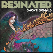 Resinated: Smoke Signals