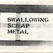 Swallowing Scrap Metal