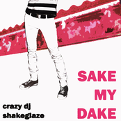 Sake My Dake