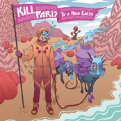 Kill Paris: To A New Earth EP