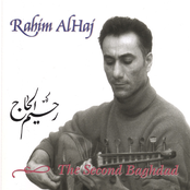 Rahim Alhaj: The Second Baghdad