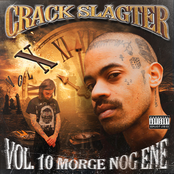 CRACK SLAGTER VOL. 10 : MORGE NOG ENE