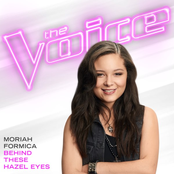 Moriah Formica: Behind These Hazel Eyes (The Voice Performance)