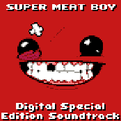 Super Meat Boy! - Digital Special Edition Soundtrack