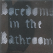 Boredoms In The Bathroom