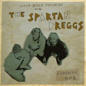 Wild Billy Childish And The Spartan Dreggs