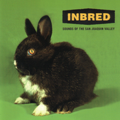 Inbred: Sounds Of The San Joaquin