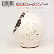 Thievery Corporation: Abductions and Reconstructions