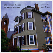 The Green House on Main Street