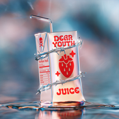 Dear Youth: Juice