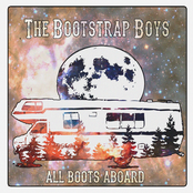 The Bootstrap Boys: All Boots Aboard