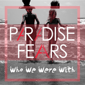 Paradise Fears: Who We Were With - Single