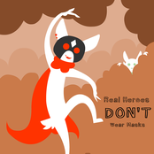 Real Heroes Don't Wear Masks