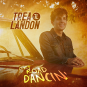 Trea Landon: Dirt Road Dancin'