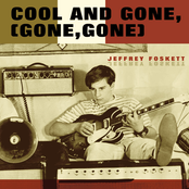 Cool And Gone (Gone, Gone)