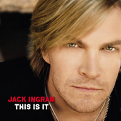 Jack Ingram: This Is It