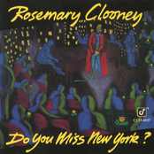 Do You Miss New York? by Rosemary Clooney