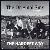 Hardest Way by The Original Sins