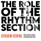 Steven Feifke: The Role of the Rhythm Section