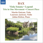 BAX: Viola Sonata / Concert Piece / Legend / Trio in 1 Movement