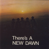There´s A New Dawn