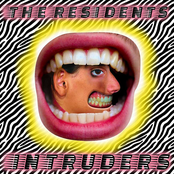 The Residents: Intruders