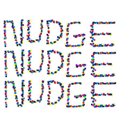 Nudge Nudge Nudge