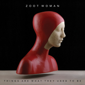 We Won't Break by Zoot Woman