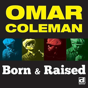 Omar Coleman: Born & Raised