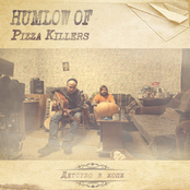 Humlow Of Pizza Killers - Детство в жопе