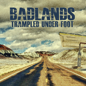 Badlands by Trampled Under Foot