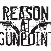 Reason At Gunpoint