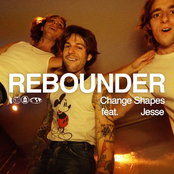 Rebounder: Change Shapes (feat. Jesse)