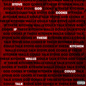 Stove God Cook$: If These Kitchen Walls Could Talk