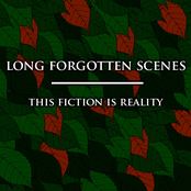 long forgotten scenes