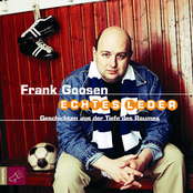 Frank Goosen – Echtes Leder