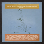 Stick In The Wheel present: English Folk Field Recordings Volume 2