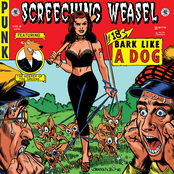 Screeching Weasel: Bark Like A Dog