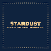 Stardust: Music Sounds Better With You - Single