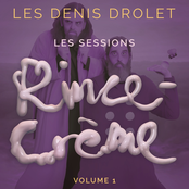 Les Denis Drolet: Les Sessions Rince-Crème, Vol. 1