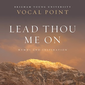 Vocal Point: Lead Thou Me On: Hymns and Inspiration