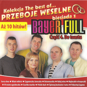 the best of... przeboje weselne. biesiada z bayer full