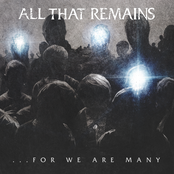 All That Remains: For We Are Many