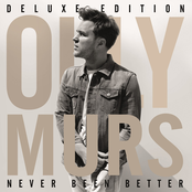 Olly Murs: Never Been Better (Deluxe)