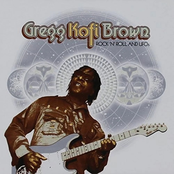 Rock 'N' Roll & UFOs Gregg Kofi Brown Anthology.