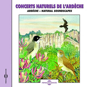 Concerts naturels de l'Ardèche - Natural Soundscapes